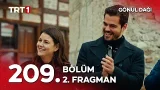 Gönül Dağı 209. Bölüm 2. Fragman | "Topladığımız her şeyi göndeririz…" @GonulDagiTRT