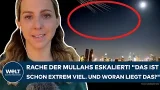 IRAN: Rache der Mullahs eskaliert! "Das ist schon extrem viel. Und woran liegt das?" IRAN: Rache der Mullahs eskaliert! "Das ist schon extrem viel. Und woran liegt das?"