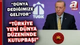 Başkan Erdoğan: Türkiye Yüzyılı hedefimize birlikte yürüyeceğiz! | A Haber Başkan Erdoğan: Türkiye Yüzyılı hedefimize birlikte yürüyeceğiz! | A Haber