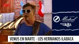Venus en Marte - Los Hermanos Ilabaca | Mistral Road to Lolla 2026 Venus en Marte - Los Hermanos Ilabaca | Mistral Road to Lolla 2026