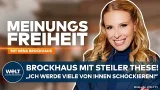 MEINUNGSFREIHEIT mit NENA BROCKHAUS: "Mit dieser These werde ich viele von Ihnen schockieren!"