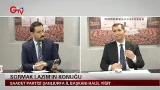 SORMAK LAZIM - SAADET PARTİSİ ŞANLIURFA İL BAŞKANI HALİL YİĞİT