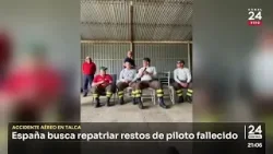 España busca repatriar restos de piloto fallecido en Talca