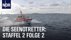 Die Nordsee verzeiht nie | Staffel 2 Folge 2 | Die Seenotretter | NDR Doku Die Nordsee verzeiht nie | Staffel 2 Folge 2 | Die Seenotretter | NDR Doku