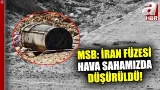 MSB: İran Füzesi Etkisiz Hale Getirildi! Füze Parçaları Gaziantep'te Boşalana Düştü! | A Haber