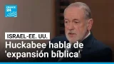 Embajador Mike Huckabee provoca críticas por hablar de ‘derechos bíblicos’ de Israel Embajador Mike Huckabee provoca críticas por hablar de ‘derechos bíblicos’ de Israel