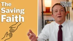 Saving Faith | Preaching the Gospel