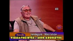 TABUK NÉLKÜL - MIKÓ ISTVÁN  ( Bóta Gábor műsora ) 2009. augusztus 28.