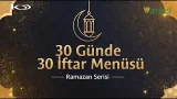 10.GÜN: 30 GUNDE 30 İFTAR MENÜSÜ