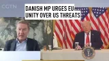 Danish MP urges EU unity over US threats on Greenland