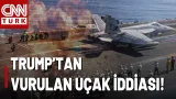 Trump'tan Çarpıcı İddia: İran 5 Uçaktan 1'ini Vurabildi!