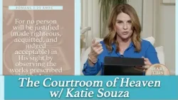 The Courtroom of Heaven w/ Katie Souza | Kellie