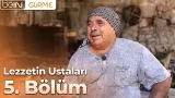 Lezzetin Ustaları 5. Bölüm: Girit Leblebicisi Mustafa Usta Lezzetin Ustaları 5. Bölüm: Girit Leblebicisi Mustafa Usta
