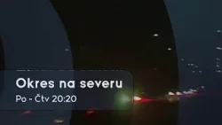 Okres na severu (v pondělí a čtvrtek ve 20:20 na JOJ FAMILY) Okres na severu (v pondělí a čtvrtek ve 20:20 na JOJ FAMILY)