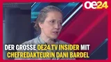 Der große oe24.TV Insider mit Chefredakteurin Dani Bardel