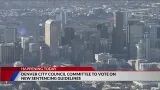 Denver City Council committee to vote on new sentencing guidelines