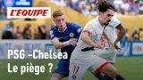 Faut-il VRAIMENT s'inquiéter pour Paris avant Chelsea ?