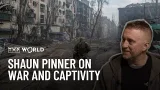 Shaun Pinner: surviving Russian torture and escaping death | Ukraine This Week