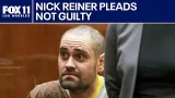 Nick Reiner enters 'not guilty' plea in parents' killings