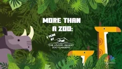 More Than A Zoo: 1 Year At The Living Desert