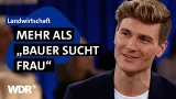 Landwirt Friedrich Dieckmann über Liebe, das Hofleben & neue Perspektiven | Kölner Treff | WDR