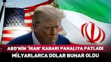 ABD'nin İran Kararı Pahalıya Patladı! Milyarlarca Dolar Buhar Oldu #haber