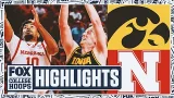 Iowa Hawkeyes vs. No. 9 Nebraska Cornhuskers Highlights ? FOX College Hoops