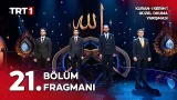 Kur'an-ı Kerim'i Güzel Okuma Yarışması 10. Sezon 21. Bölüm Fragmanı