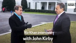Riz Khan interview with John Kirby
