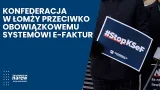 „Za pięć dwunasta przed skarbówką”. Konfederacja w Łomży przeciwko obowiązkowemu KSeF