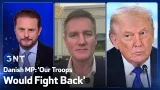 'Our Troops WOULD Fight Back': Danish MP on Trump Greenland Threat