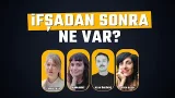 Sanat dünyasını meşgul eden ifşa dalgasına ne oldu? | #HafifKonular