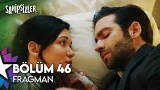 Sahipsizler 46. Bölüm Fragman
