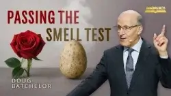 Passing the Smell Test | Doug Batchelor (Amazing Facts)