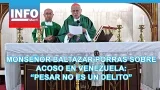 Monseñor Baltazar Porras sobre acoso en Venezuela: “Pesar no es un delito”