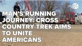 Man's running journey: cross country trek aims to unite Americans Man's running journey: cross country trek aims to unite Americans