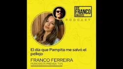 “El día que Pampita me salvó el pellejo” | Seré Franco con usted - T5E1