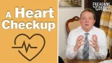 A Heart Checkup | Preaching the Gospel A Heart Checkup | Preaching the Gospel