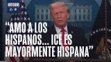 “Amo a los hispanos, ICE mayormente es hispana”: Trump en aniversario de su administración