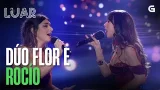 DÚO FLOR e ROCÍO | LUAR