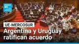 Argentina y Uruguay ratifican acuerdo entre la Unión Europea y Mercosur • FRANCE 24 Español