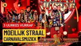 Moeilijk Straal - Carnavalsmuziek | 3 Uurkes Vurraf