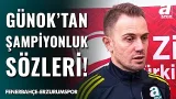 Mert Günok'tan Maç Sonu Çarpıcı Şampiyonluk Sözleri! | Fenerbahçe 3-1 Erzurumspor