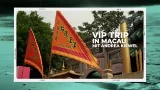 VIP-Trip | in Macau mit Andrea Kiewel