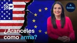 El choque comercial con Trump impulsa a la UE hacia más autonomía | A fondo DW El choque comercial con Trump impulsa a la UE hacia más autonomía | A fondo DW