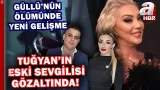 Tuğyan'ın eski sevgilisi Kervan gözaltında! Güllü'nün ölümünde azmettirici Kervan mı? | A Haber Tuğyan'ın eski sevgilisi Kervan gözaltında! Güllü'nün ölümünde azmettirici Kervan mı? | A Haber
