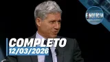 É Notícia: Paulo Teixeira (12/03/26) | Completo
