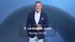 V sedmém nebi (11.1.2026 ve 20:20 na JOJ FAMILY) V sedmém nebi (11.1.2026 ve 20:20 na JOJ FAMILY)