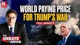 Debate With Arnab: Iran vs Israel - World Paying Price For Trump's War? FULL DEBATE