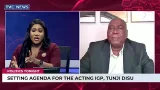 Acting IGP Tunji Disu and the Push for Professional Policing in Nigeria | Politics Tonight Acting IGP Tunji Disu and the Push for Professional Policing in Nigeria | Politics Tonight